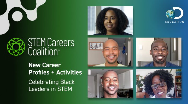 The STEM Careers Coalition Celebrates Black Leaders in STEM with Dynamic Digital Careers Content and Exclusive Virtual Events