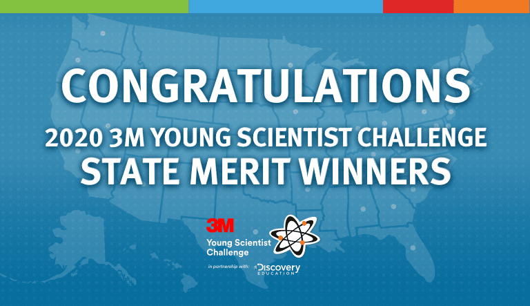 3M and Discovery Education Recognize 27 State Merit Winners in the  2020 3M Young Scientist Challenge