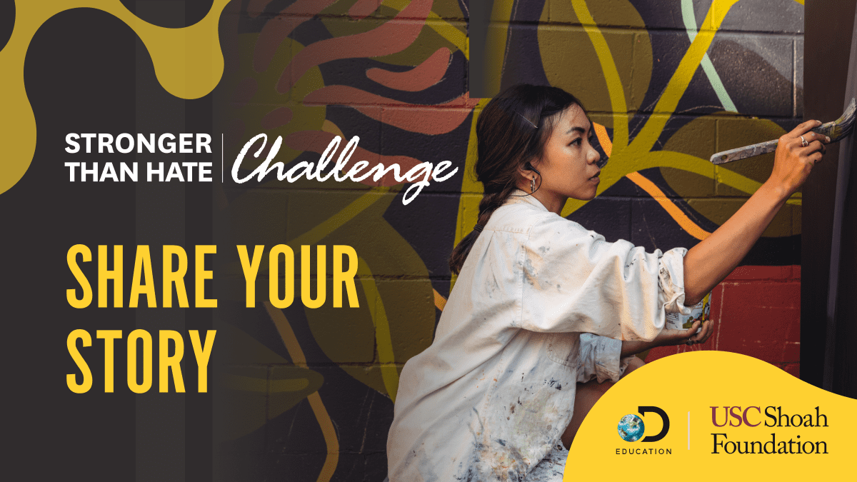 Stronger Than Hate Challenge Provides Students Social and Emotional Learning Opportunity with Chance to Counter Hate and Win $10,000!